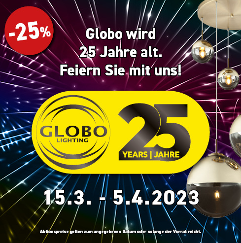 Globo 25 Jahre = 25 % Rabatt